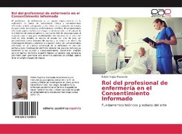 Rol del profesional de enfermería en el Consentimiento Informado