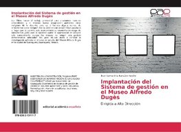 Implantación del Sistema de gestión en el Museo Alfredo Dugès