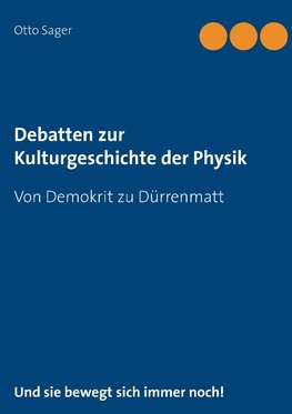 Debatten zur Kulturgeschichte der Physik