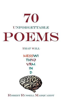 70 UNFORGETTABLE POEMS THAT WILL MESS WITH YOUR MIND