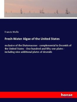 Fresh-Water Algae of the United States