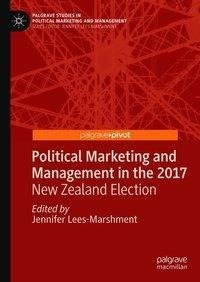 Political Marketing and Management in the 2017 New Zealand Election