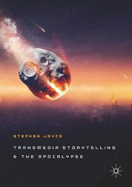 Transmedia Storytelling and the Apocalypse