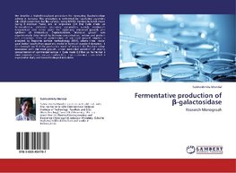 Fermentative production of ß-galactosidase