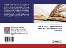 The Role Of Government In Venture Capital Investment In Ghana