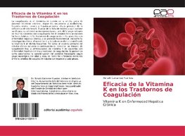 Eficacia de la Vitamina K en los Trastornos de Coagulación