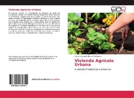 Vivienda Agrícola Urbana