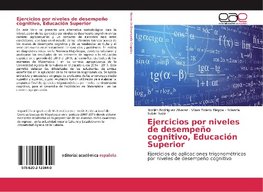 Ejercicios por niveles de desempeño cognitivo, Educación Superior