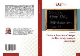 Cours + Exercices Corrigés de Thermodynamique Appliquée