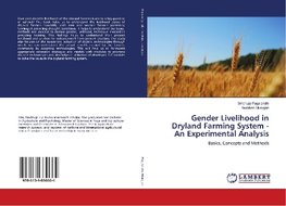 Gender Livelihood in Dryland Farming System - An Experimental Analysis