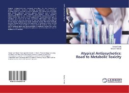 Atypical Antipsychotics: Road to Metabolic Toxicity