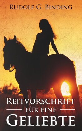 Reitvorschrift für eine Geliebte