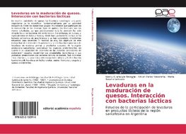 Levaduras en la maduración de quesos. Interacción con bacterias lácticas