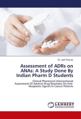 Assessment of ADRs on ANAs: A Study Done By Indian Pharm D Students