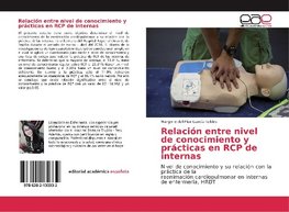 Relación entre nivel de conocimiento y prácticas en RCP de internas