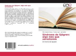 Síndrome de Sjögren: algo más que xerostomía