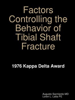 Factors Controlling the Behavior of Tibial Shaft Fracture