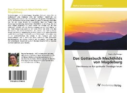 Das Gottesbuch Mechthilds von Magdeburg