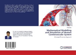 Mathematical Modelling and Simulation of Human Cardiovascular System