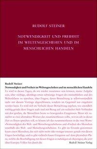 Notwendigkeit und Freiheit im Weltengeschehen und im menschlichen Handeln