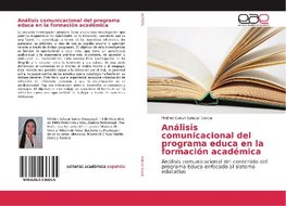 Análisis comunicacional del programa educa en la formación académica