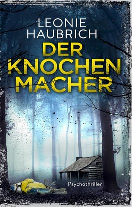 Der Knochenmacher