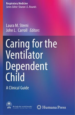 Caring for the Ventilator Dependent Child