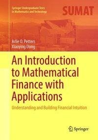 An Introduction to Mathematical Finance with Applications