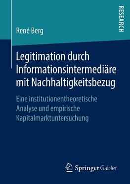 Legitimation durch Informationsintermediäre mit Nachhaltigkeitsbezug