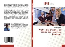 Analyse des pratiques de Gestion des ressources humaines