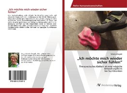 Wiegele, N: "Ich möchte mich wieder sicher fühlen"