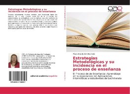 Estrategias Metodológicas y su incidencia en el proceso de enseñanza