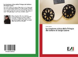 La ricezione critica della Trilogia del dollaro di Sergio Leone