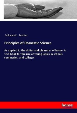 Principles of Domestic Science