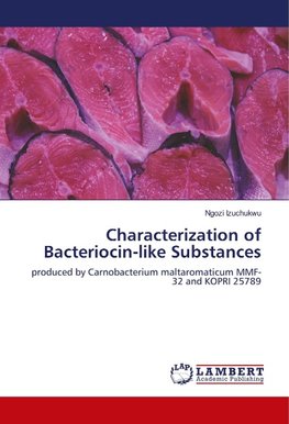 Characterization of Bacteriocin-like Substances