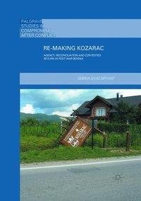 Re-Making Kozarac