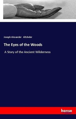 The Eyes of the Woods