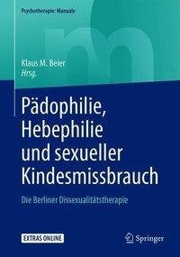 Pädophilie, Hebephilie und sexueller Kindesmissbrauch