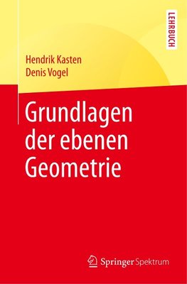 Grundlagen der ebenen Geometrie