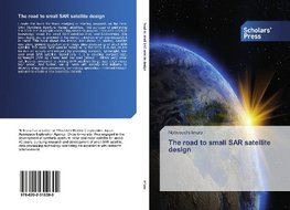 The road to small SAR satellite design