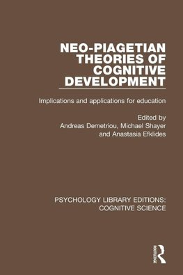 Neo-Piagetian Theories of Cognitive Development