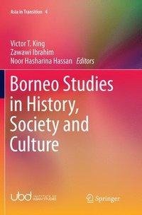 Borneo Studies in History, Society and Culture