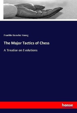 The Major Tactics of Chess