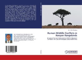 Human Wildlife Conflicts in Kenyan Rangelands