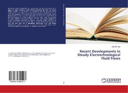 Recent Developments in Steady Electrorheological Fluid Flows