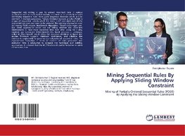 Mining Sequential Rules By Applying Sliding Window Constraint