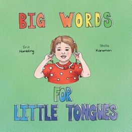 Big Words for Little Tongues