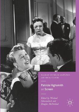 Patricia Highsmith on Screen