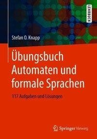 Übungsbuch Automaten und formale Sprachen