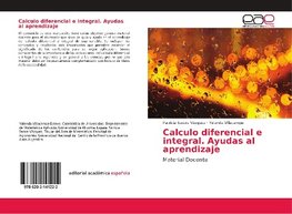 Calculo diferencial e integral. Ayudas al aprendizaje